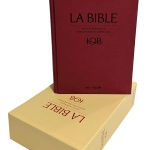 La Bible TOB - Traduction œcuménique de la Bible - Notes intégrales