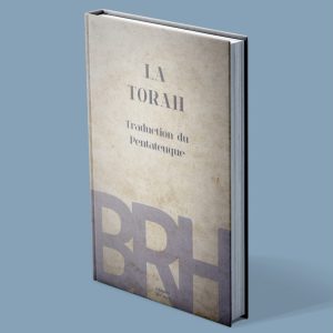La Bible des Racines Hébraïques tome 1 : La Torah (avec commentaire)