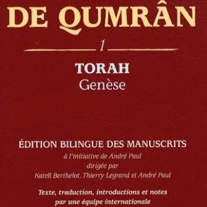 La Bibliothèque de Qumrân, 1 - Torah : Genèse