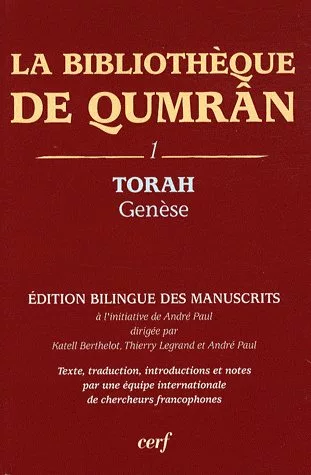 La Bibliothèque de Qumrân, 1 - Torah : Genèse